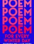A Poem for Every Winter Day