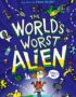 The World's Worst Alien