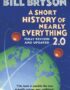 A Short History of Nearly Everything 2.0