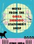 Notes From the Ginza Shihodo Stationery Shop