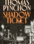 Shadow Ticket