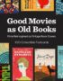 Good Movies as Old Books: 100 Collectible Postcards