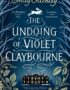 The Undoing of Violet Claybourne