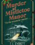 Murder at Mistletoe Manor