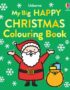 My Big Happy Christmas Colouring Book