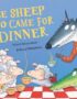 The Sheep Who Came for Dinner
