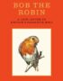 Bob the Robin