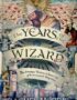 The Years of the Wizard