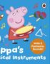 Peppa Pig: Peppa's Musical Instruments