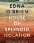 House of Splendid Isolation