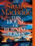 This House of Burning Bones
