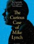 The Curious Case of Mike Lynch