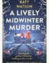 A Lively Midwinter Murder