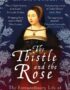 The Thistle and the Rose