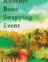 Another Bone-Swapping Event