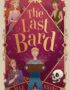 The Last Bard