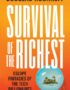 Survival of the richest