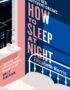 How to Sleep at Night