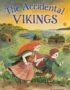 The Accidental Vikings