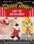 Reggie Rabbit and the Metro Mice