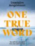 One True Word