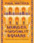 Murder in Moonlit Square