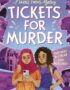 Tickets for Murder
