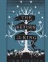 The Return of the King