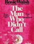 The Man Who Didn't Call