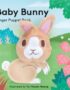Baby Bunny: Finger Puppet Book