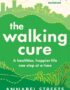 The Walking Cure