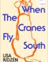 When the cranes fly south