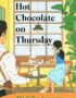 Hot Chocolate on Thursday