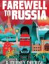 Farewell to Russia