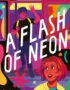 A flash of Neon