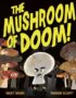 The Mushroom of Doom!