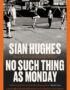 No Such Thing as Monday