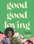Good Good Loving