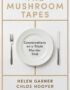 The Mushroom Tapes