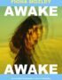 Awake Awake