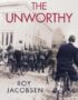 The Unworthy