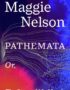 Pathemata, Or, the Story of My Mouth