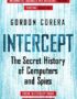 Intercept: The Secret History of Computers and Spies