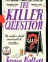 The Killer Question