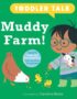 Muddy Farm!