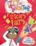 Izzy the Inventor and the Scary Fairy