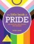 The Little Book of Pride