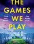 The Games We Play
