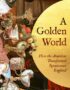 A Golden World