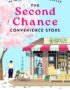 The Second Chance Convenience Store